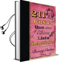 Descargar AudioLibro 211 Cosas que una Chica Lista Debe Saber de Bunty Cutler año 2011