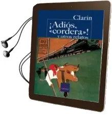 Descargar AudioLibro ¡Adios, Cordera! y Otros Relatos de Leopoldo (Clarin) Alas año 2011