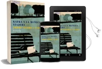 Descargar AudioLibro Kafka y la Muñeca Viajera de Jordi Sierra I Fabra año 2011