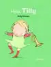 AudioLibro Hola, Tilly (Tilly y sus Amigos) de Polly Dunbar