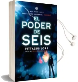 Descargar AudioLibro El Poder del Seis de Pitacus Lore año 2011