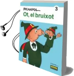 Descargar AudioLibro Ot el Bruixot Vol. 3 de Picanyol año 2011