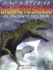 AudioLibro Gigantosaurio. el Gigante del sur de Rob Shone