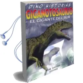 Descargar AudioLibro Gigantosaurio. el Gigante del sur de Rob Shone año 2012