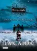 AudioLibro Tierra de Magia 2: La Caida de Amanda Hocking