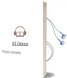 Descargar AudioLibro El Greco de Pedro Iznaola año 2012