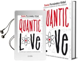 Descargar AudioLibro Quantic Love de Sonia Fernandez Vidal año 2012