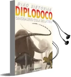 Descargar AudioLibro Diplodoco, Dinosaurio Cola de Latigo de Rob Shone año 2012