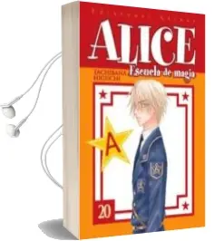 Descargar AudioLibro Alice Escuela de Magia nº 20 de Tachibana Higuchi año 2012