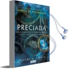 Descargar AudioLibro Preciada (Marca de Nacimiento. Libro ii) de Caragh O Brien año 2012