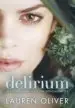 AudioLibro Delirium: Imagina un Mundo sin Sentimientos de Lauren Oliver