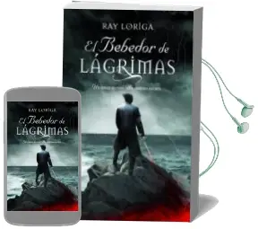 Descargar AudioLibro El Bebedor de Lagrimas de Ray Loriga año 2012