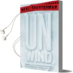 Descargar AudioLibro Unwind de Neal Shusterman año 2012