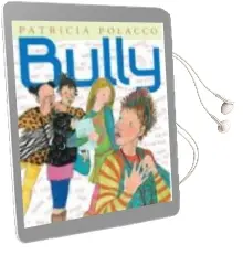 Descargar AudioLibro Bully de Patricia Polacco año 2012
