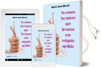 Descargar AudioLibro No Somos los Unicos que Llevamos Este Estupido Apellido de Marie Aude Murail año 2012
