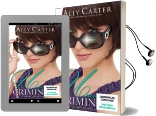 Descargar AudioLibro Criminales con Clase de Ally Carter año 2012