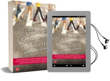 Descargar AudioLibro El Club de los Corazones Solitarios de Elizabeth Eulberg año 2012