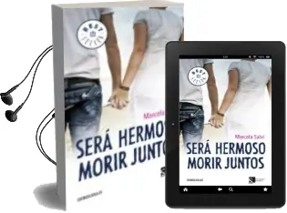 Descargar AudioLibro Sera Hermoso Morir Juntos de Manuela Salvi año 2012