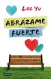 AudioLibro Abrazame Fuerte de Lof Yu