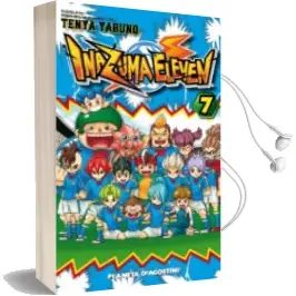 Descargar AudioLibro Inazuma Eleven nº7 de Tenya Yabuno año 2012