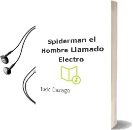 Descargar AudioLibro Spiderman: El Hombre Llamado Electro de Todd Dezago año 2012