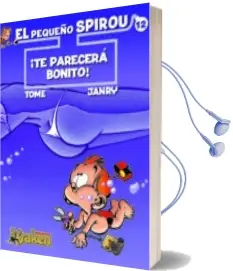 Descargar AudioLibro El Pequeño Spirou. ¡Te Parecera Bonito! de Jean Richard Geurts año 2013
