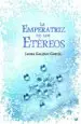 AudioLibro La Emperatriz de los Etéreos (Nueva Edición) de Laura Gallego