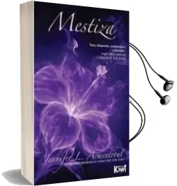 Descargar AudioLibro Mestiza (Saga Covenant i) de Jeniffer L. Armentruot año 2013
