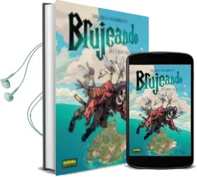 Descargar AudioLibro Brujeando 3: ¡La Vida es Juego! de Juanjo Guarnido; Teresa Valero año 2013
