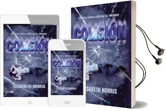 Descargar AudioLibro Colision de Elizabeth Norris año 2013