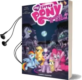 Descargar AudioLibro My Little Pony. la Magia de la Amistad nº 02 de Heather Nuhfer año 2013