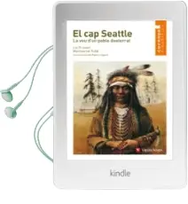 Descargar AudioLibro 1. el cap Seattle. la veu d un Poble Desterrat de Si Yuan Liu año 2013