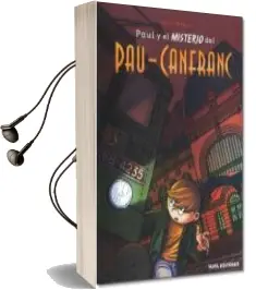 Descargar AudioLibro Paul y el Misterio del Pau-Canfranc de Robert Minguez año 2013