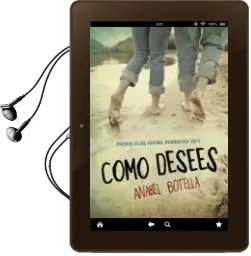Descargar AudioLibro Como Desees (Premio Ellas 2013) de Anabel Botella año 2013