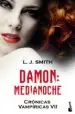 AudioLibro Cronicas Vampiricas Vii: Damon. Medianoche Bolsillo de L.J. Smith