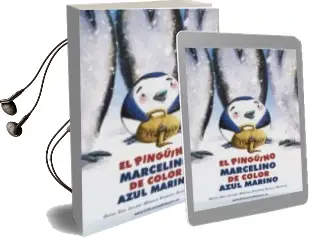 Descargar AudioLibro El Pinguino Marcelino de Color Azul Marino de Oriol San Julian año 2013