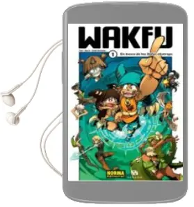 Descargar AudioLibro Wakfu Manga 1 de Varios Autores año 2013