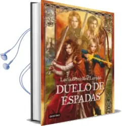 Descargar AudioLibro Duelo de Espadas de Lucia Gonzalez Lavado año 2013