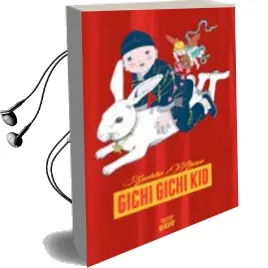 Descargar AudioLibro Gichi Gichi kid de Suehiro Maruo año 2013