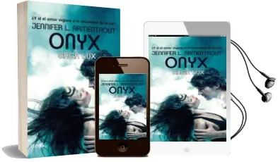 Descargar AudioLibro Onyx (Saga lux ii) de Jennifer L. Armentrout año 2013