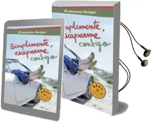 Descargar AudioLibro Simplemente Escaparme, Contigo de Francesco Gungui año 2013