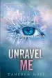 AudioLibro Unravel me de Tahereh Mafi