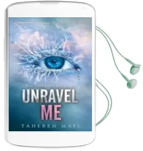 Descargar AudioLibro Unravel me de Tahereh Mafi año 2013