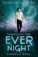 AudioLibro Through the Ever Night de Veronica Rossi
