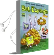 Descargar AudioLibro Bob Esponja nº 5: Otra Obra de Arte de bob Esponja de Stephen Hillenburg año 2013
