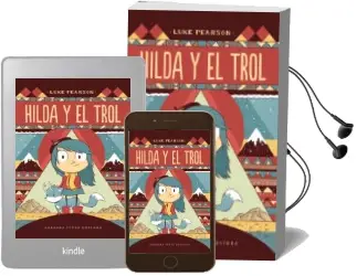 Descargar AudioLibro Hilda y el Trol de Luke Pearson año 2013