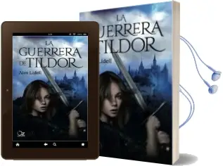 Descargar AudioLibro La Guerrera de Tildor de Alex Lidell año 2013