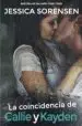 AudioLibro La Coincidencia de Callie y Kayden de Jessica Sorensen