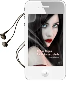 Descargar AudioLibro Maeve Regan 2: Furia Incontrolada de Marita Gallman año 2013