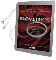 Descargar AudioLibro Marca de Nacimiento 3: Prometidos de Caragh M. O Brien año 2013